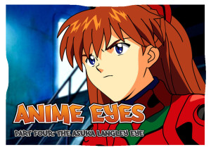 How To Draw Anime Eyes: Part 4 - The Eye Of Asuka Langley